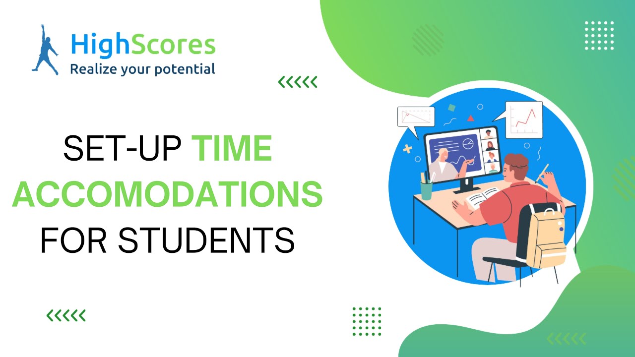 How To setup Time Accommodations for students