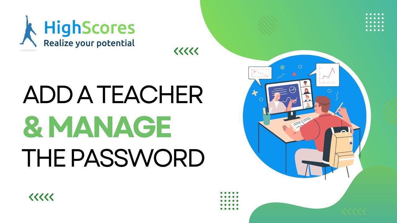 Add a Teacher and manage password